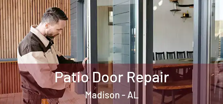Patio Door Repair Madison - AL