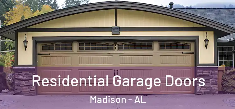  Residential Garage Doors Madison - AL