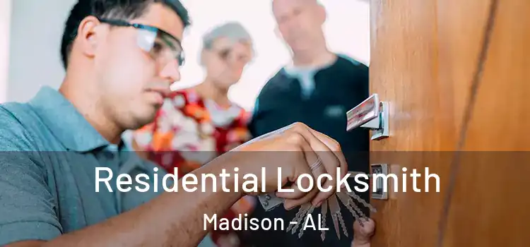 Residential Locksmith Madison - AL