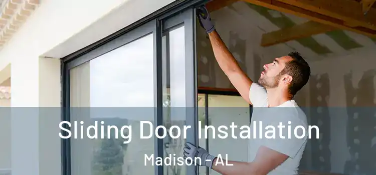 Sliding Door Installation Madison - AL